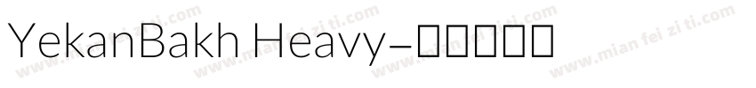 YekanBakh Heavy字体转换